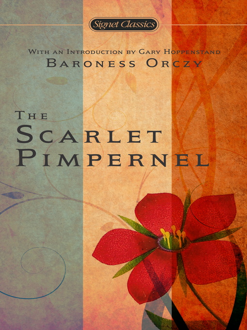 Title details for The Scarlet Pimpernel by Baroness Orczy - Available